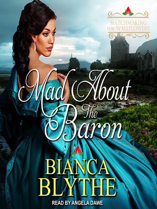 Title details for Mad About the Baron by Bianca Blythe - Available